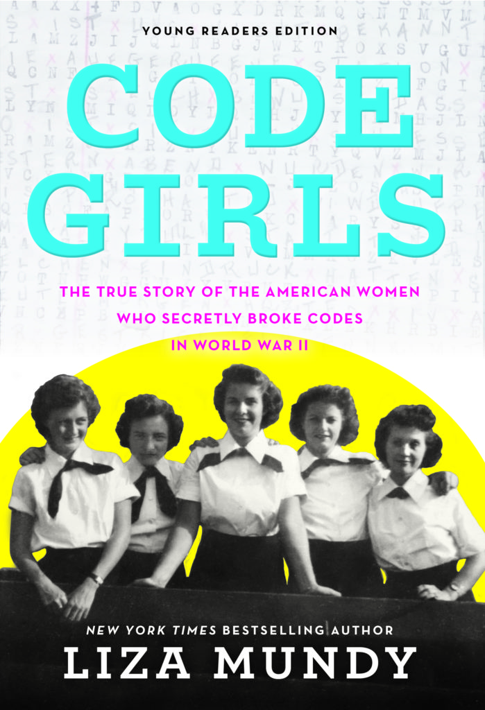 Code Girls Liza Mundy